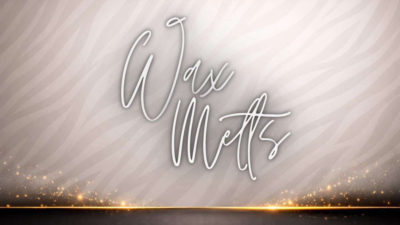 Wax Melts